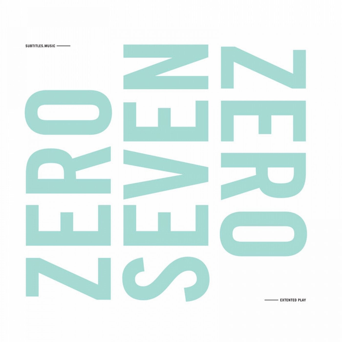 Zero Seven Zero EP