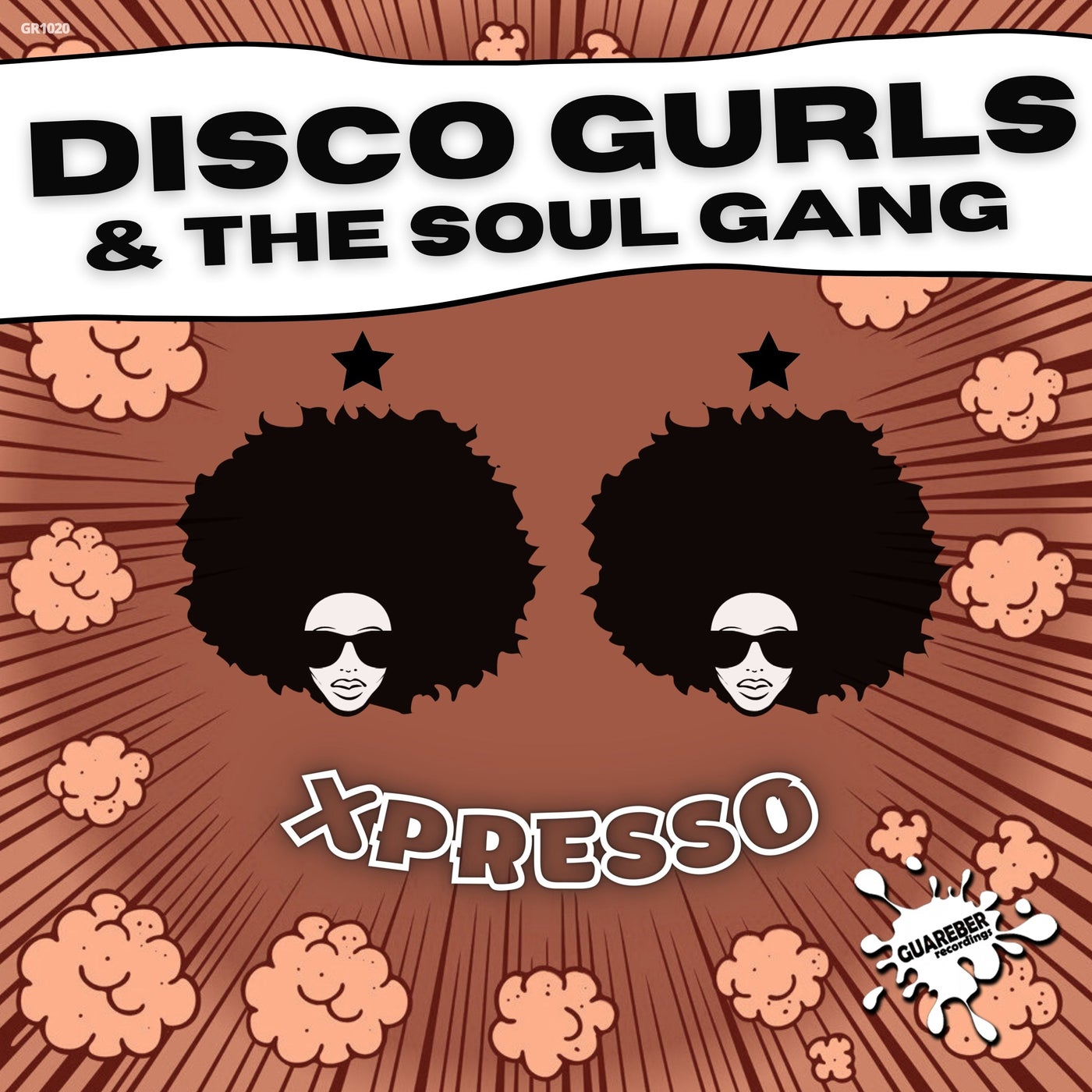 Disco Gurls, The Soul Gang –  Xpresso [Guareber Recordings]