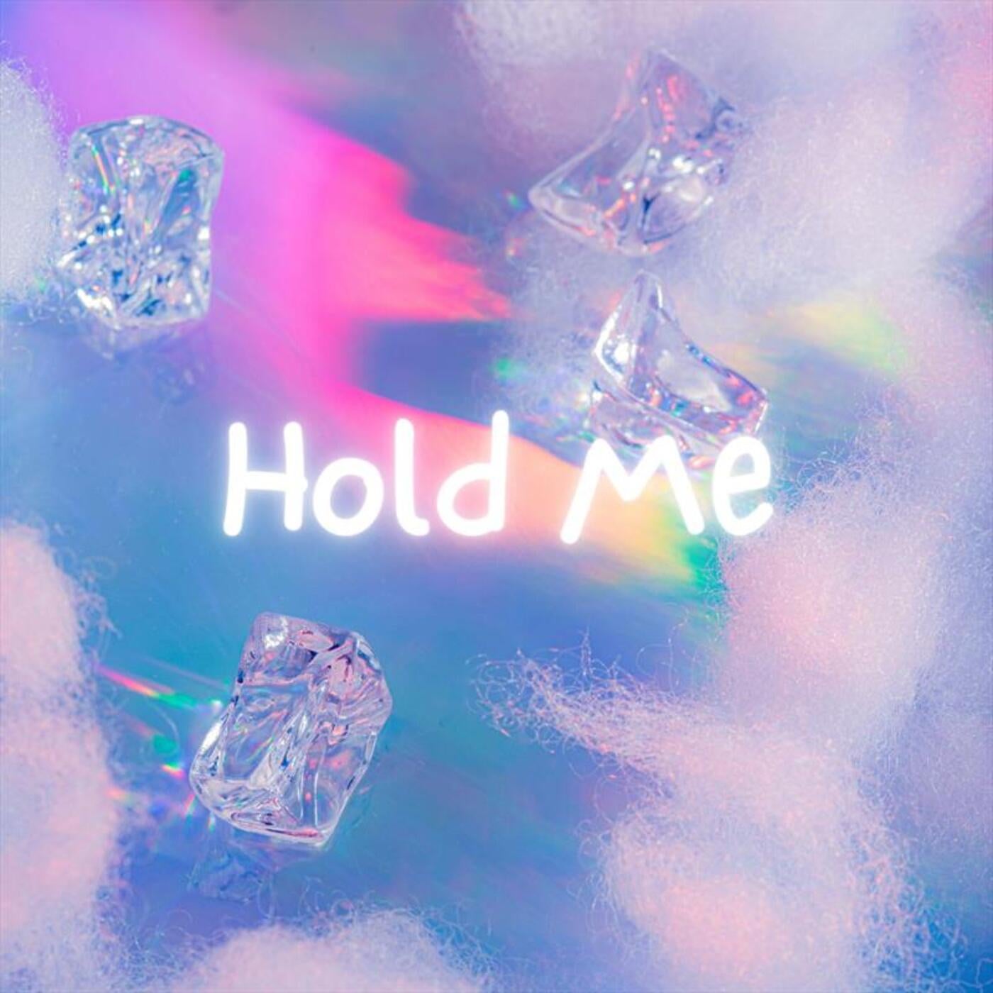 Hold Me