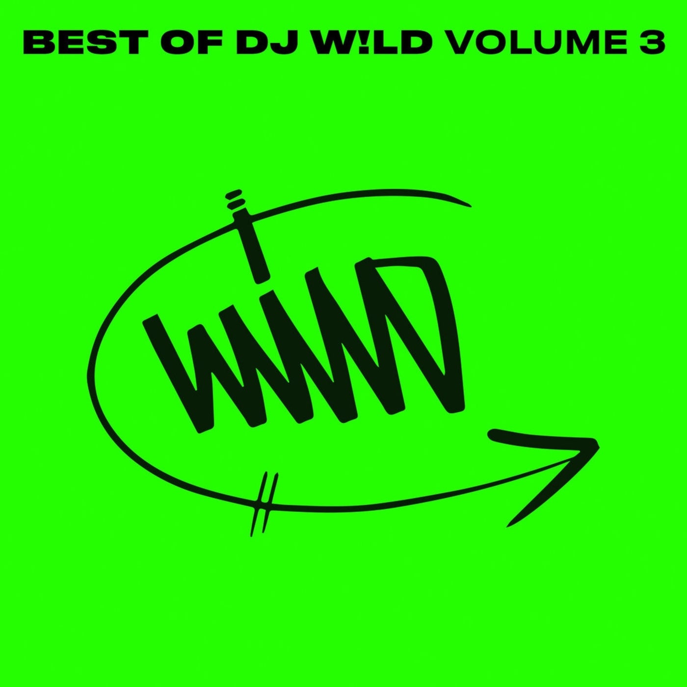 DJ W!LD – BEST OF DJ W!LD, Vol. 3 BLV10329516 DJ W!LD – BEST OF DJ W!LD, Vol. 3 BLV10329516