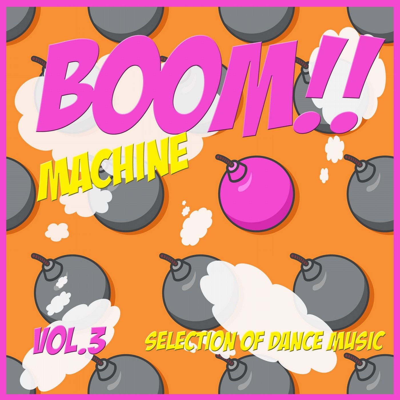 Boom Machine, Vol. 3 - Techno Bombs