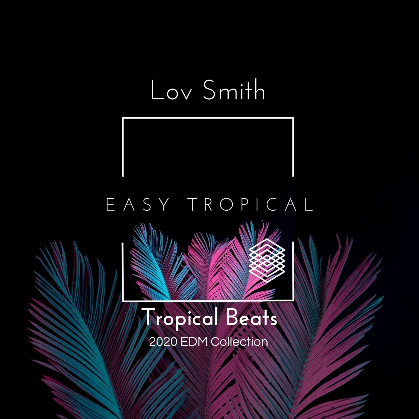Tropical Beats - 2020 EDM Collection