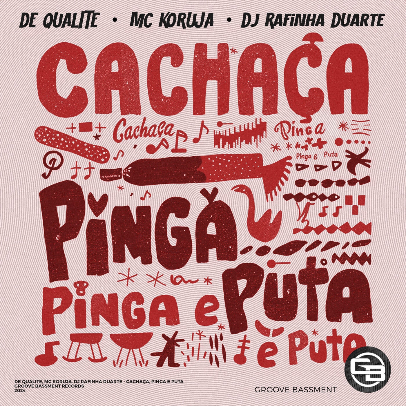 Cachaça, Pinga e Puta