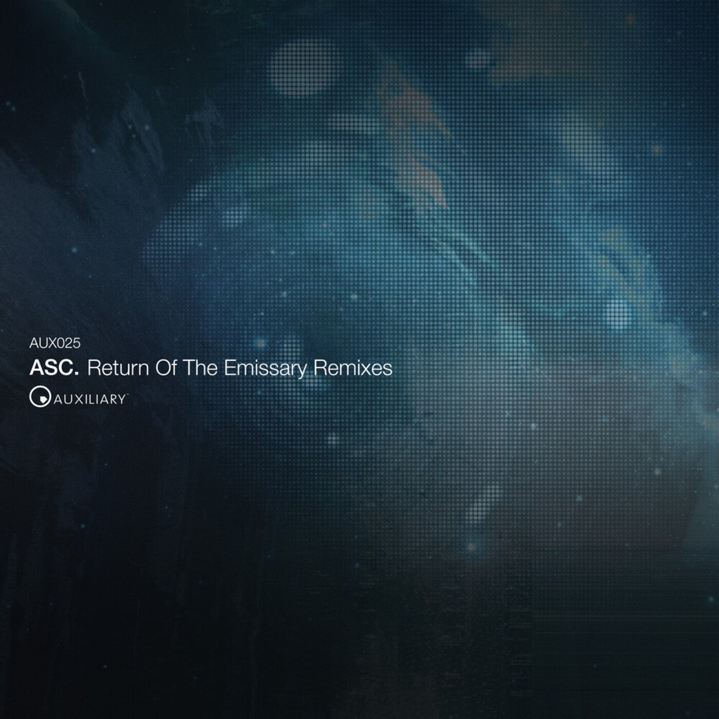 ASC – Return Of The Emissary Remixes AUX025 ASC – Return Of The Emissary Remixes AUX025