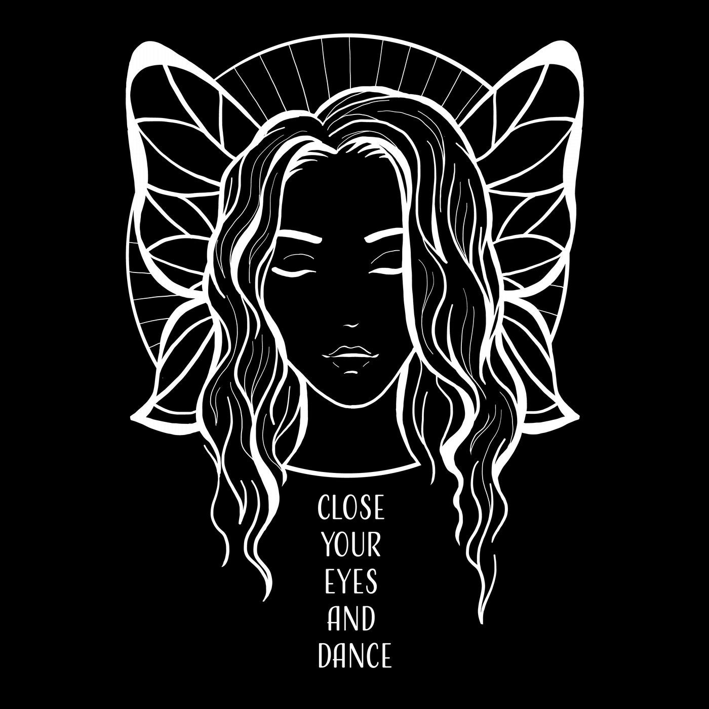 Close Your Eyes and Dance