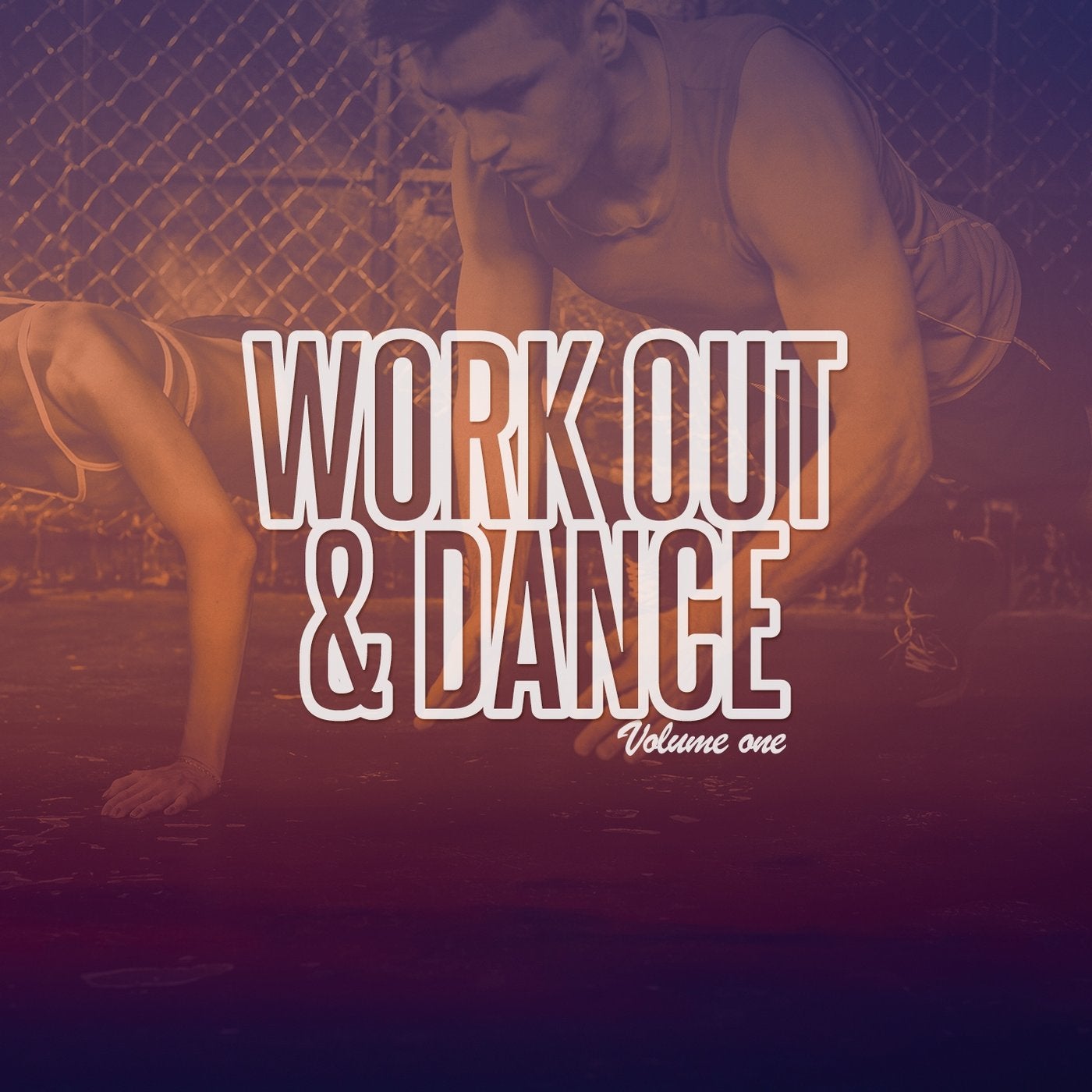 Work Out & Dance!, Vol. 1 (Pushing Fitness & Clubbing Beats)