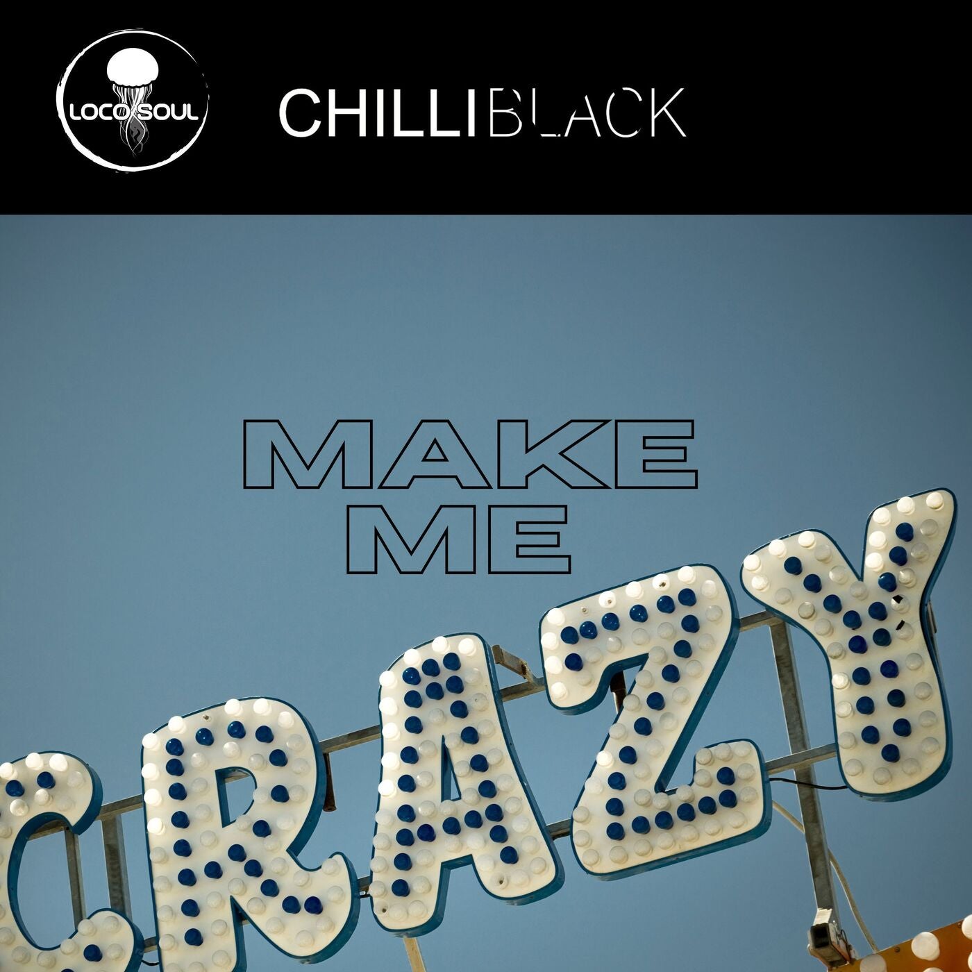Make Me Crazy