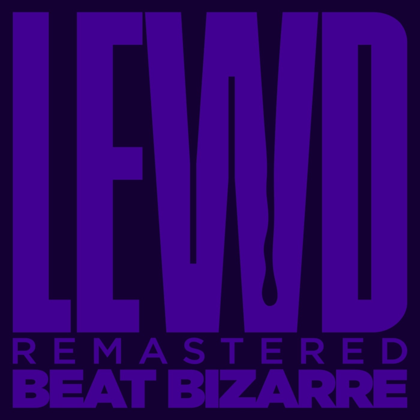 Lewd (Remastered 2021)