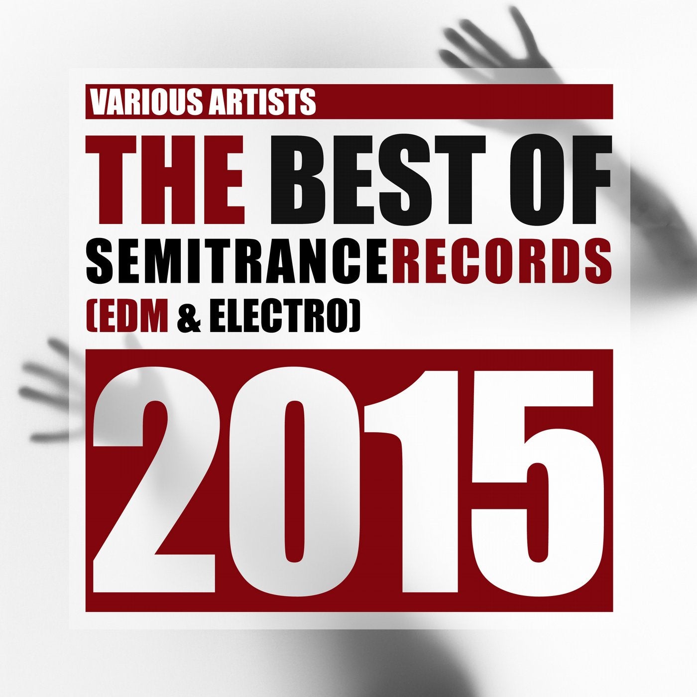 The Best of Semitrance Records 2015 (EDM & Electro)