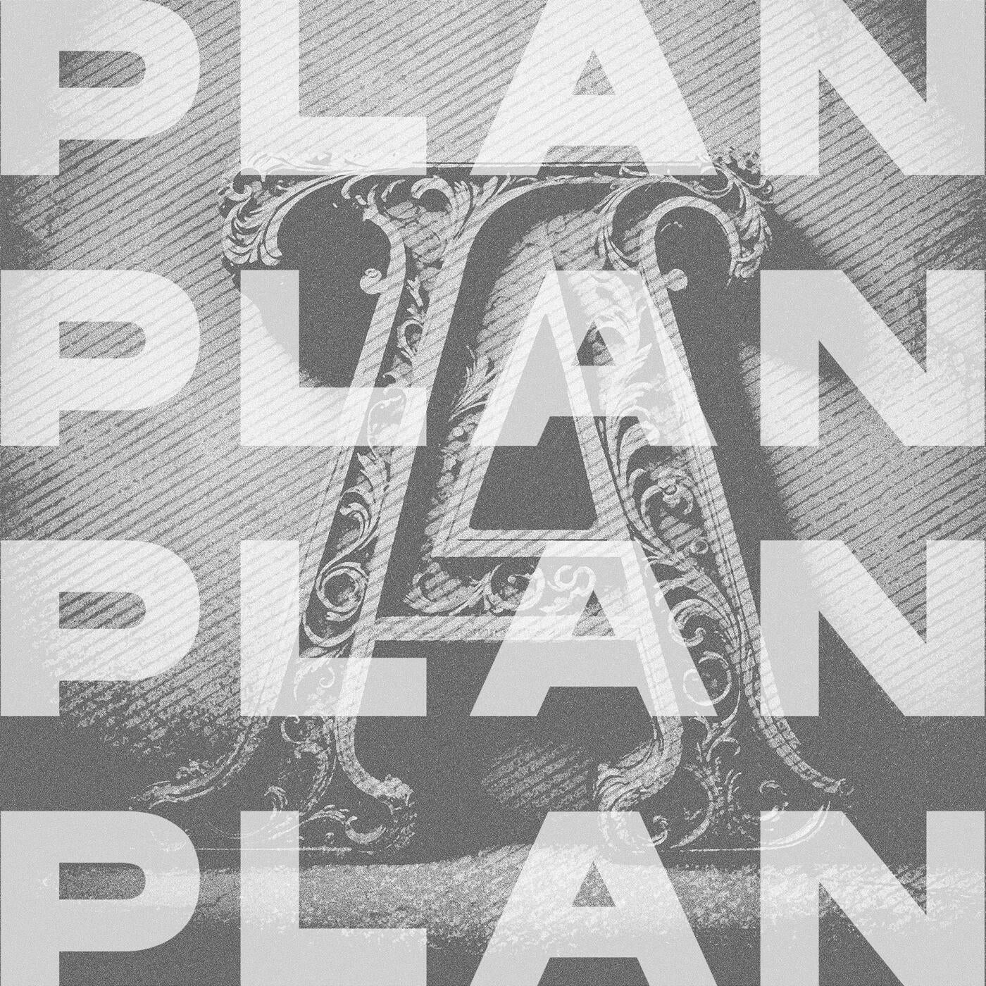 PLAN A