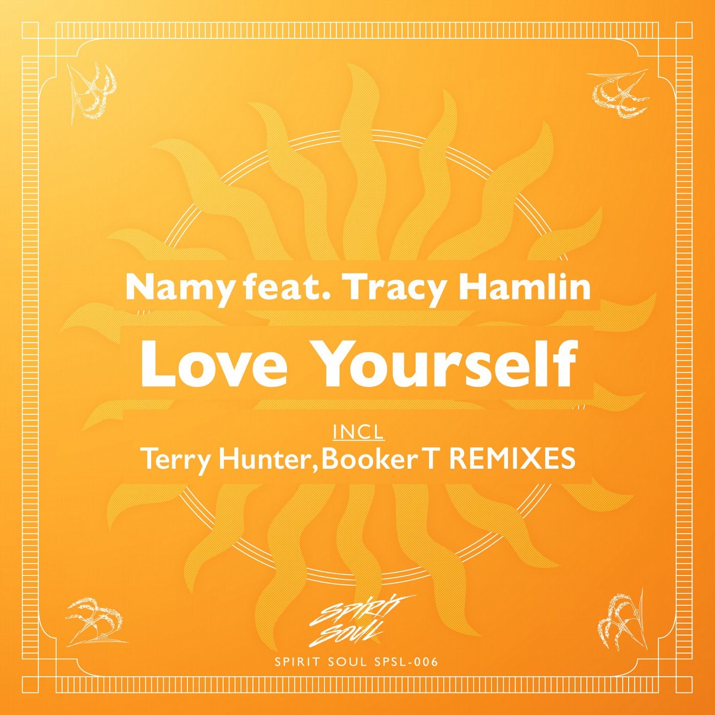 Love Yourself (Terry Hunter, Booker T Remixes)