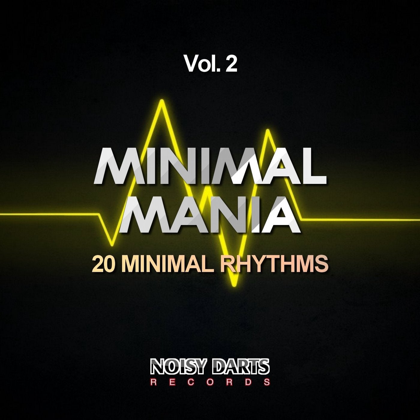 Minimal Mania, Vol. 2 (20 Minimal Rhythms)