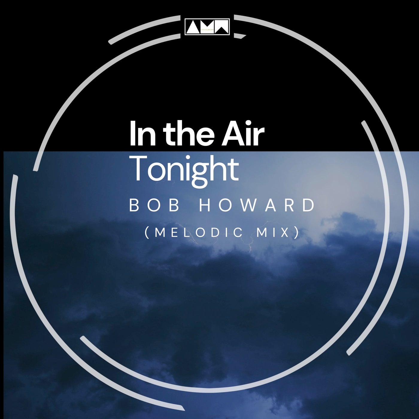 In the Air Tonight (Melodic Mix)