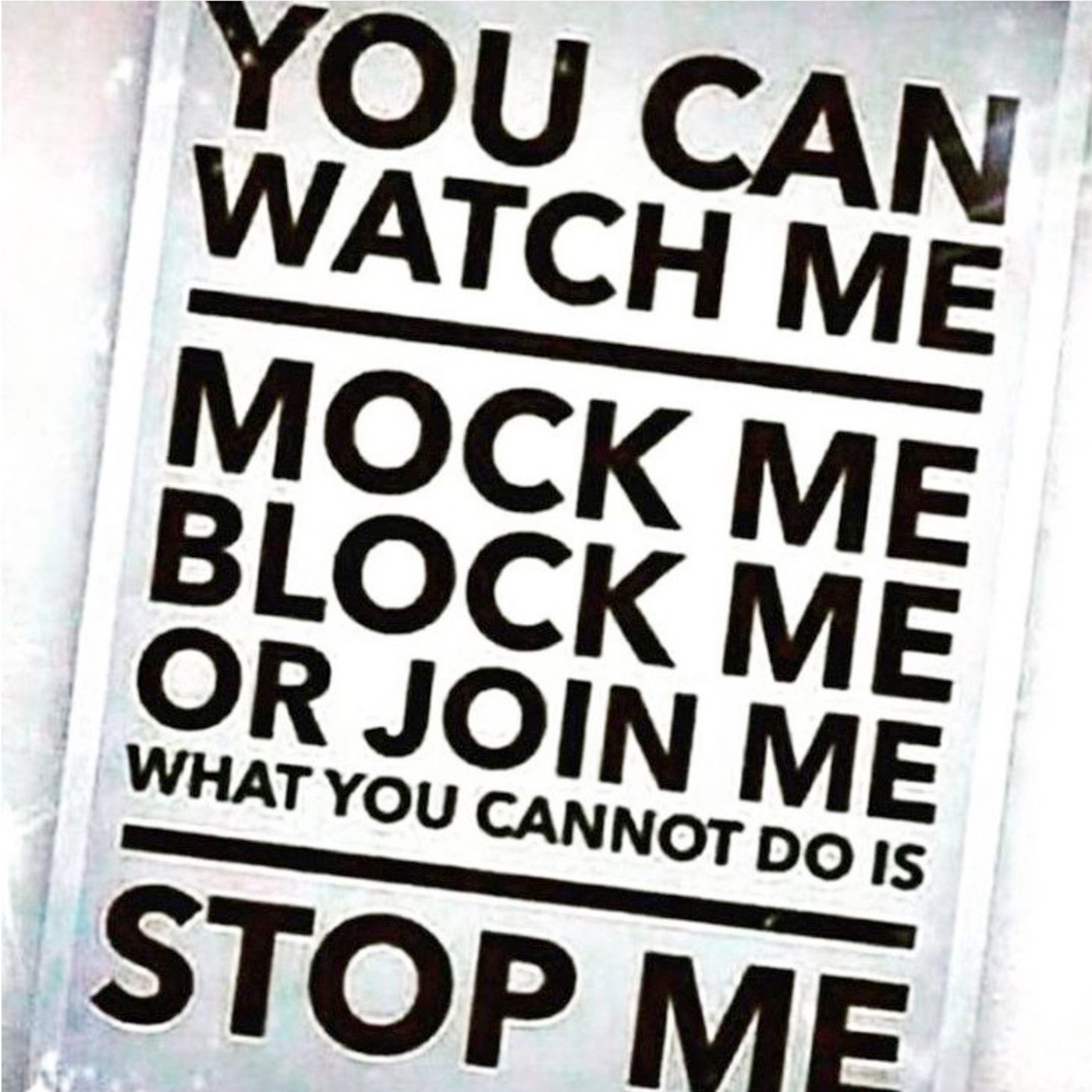 You Can't Stop