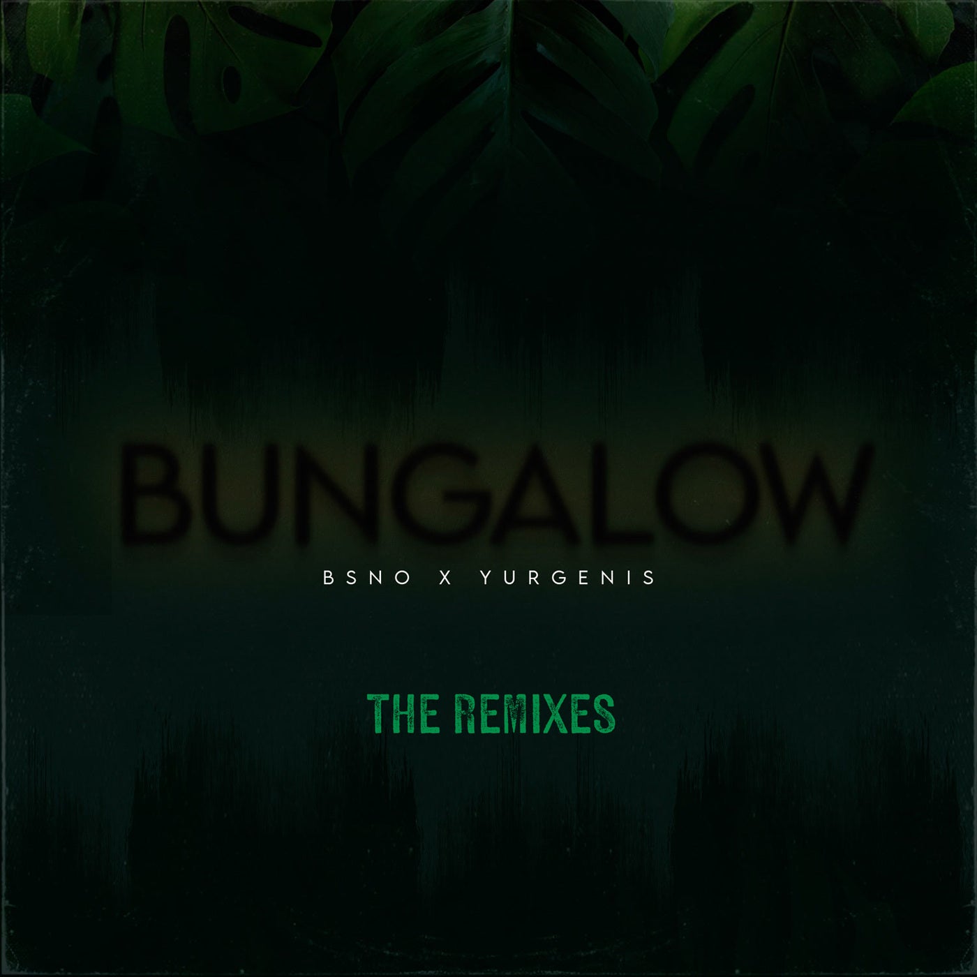 Bungalow (Remixes)