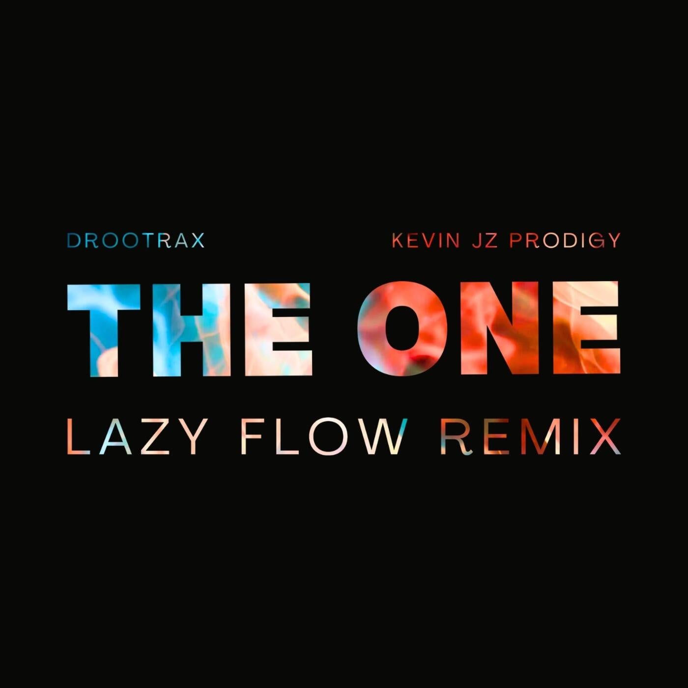 The One (Lazy Flow Remix)