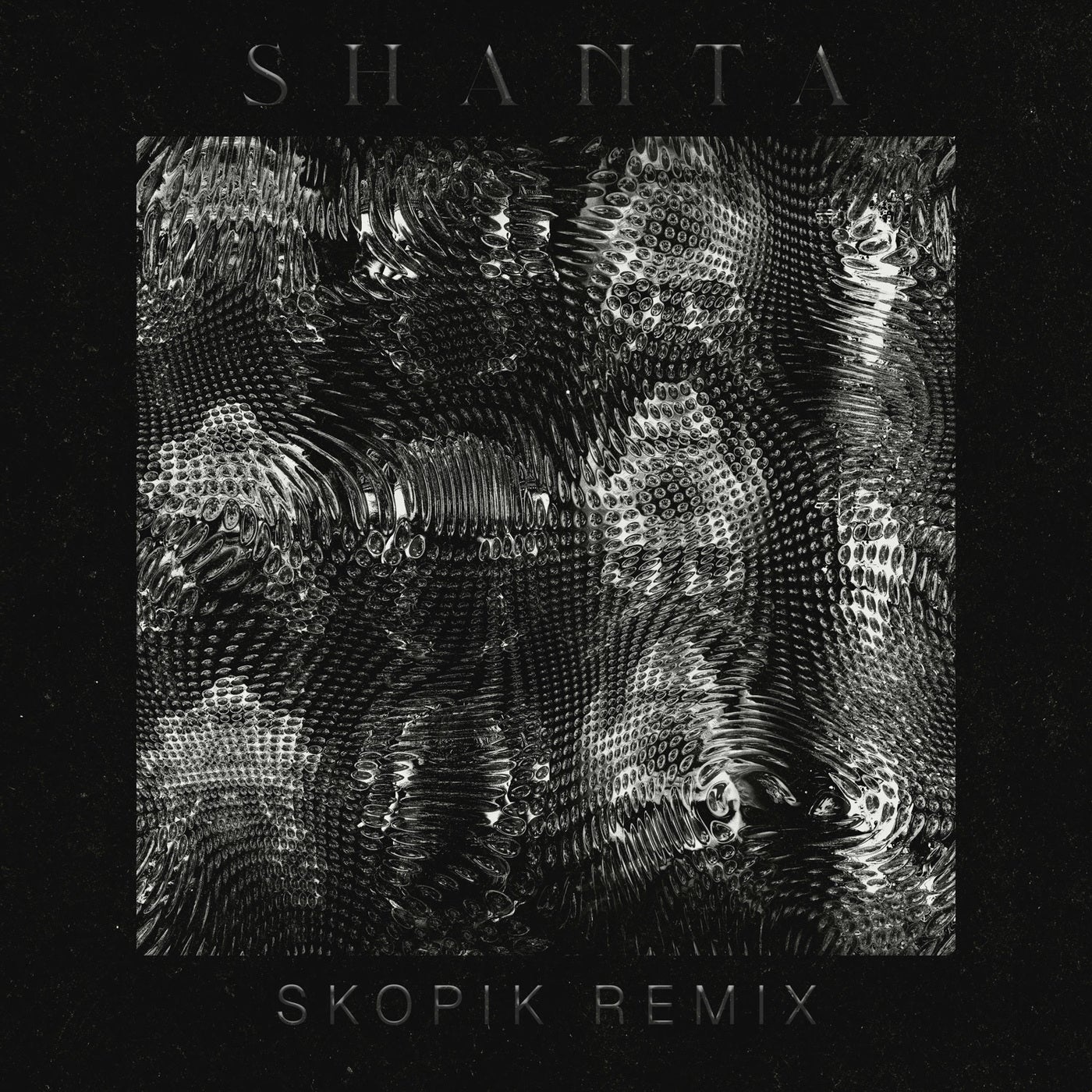 Shanta (Skopik Remix)