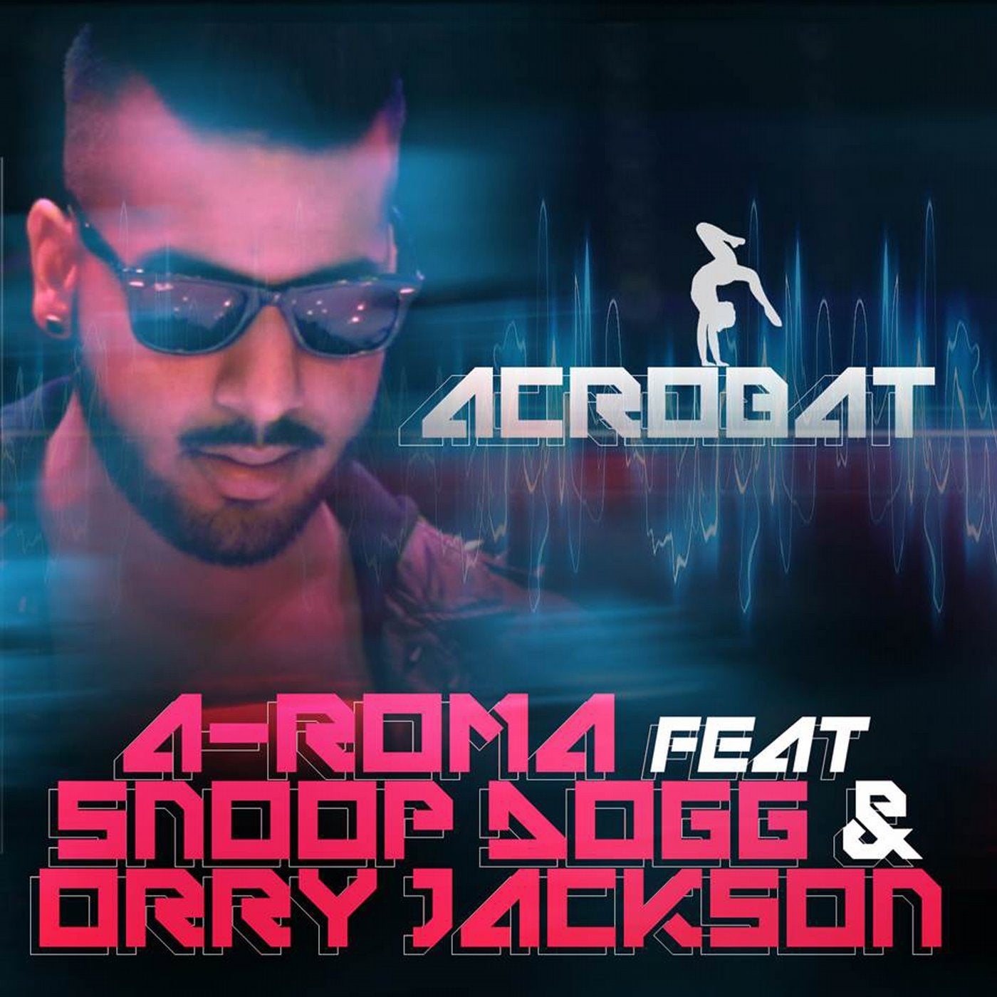Acrobat (feat. Snoop Dogg & Orru Jackson)
