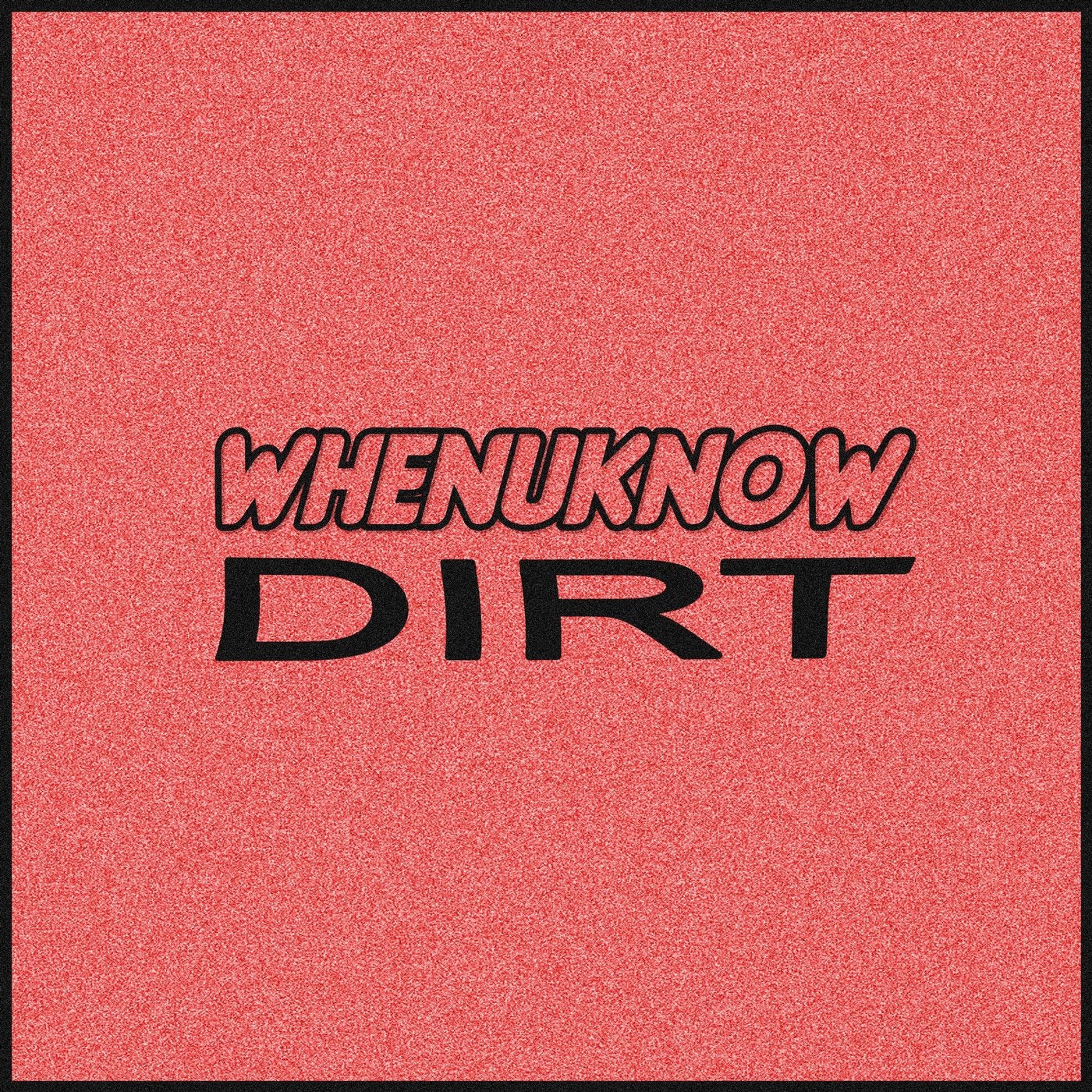 Dirt