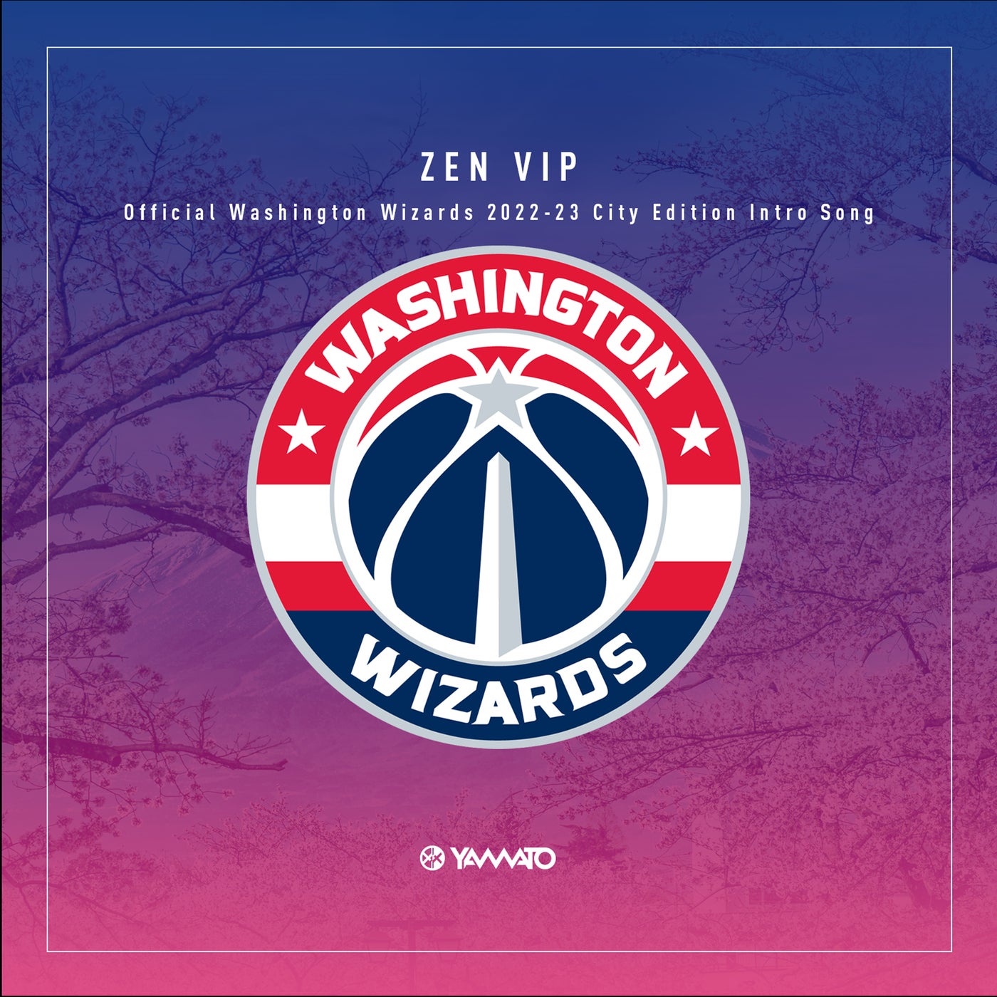 ZEN VIP (Official Washington Wizards 2022-23 City Edition Intro Song)