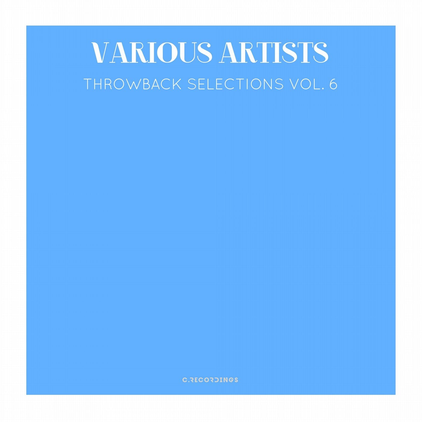 Throwback Selections, Vol. 6