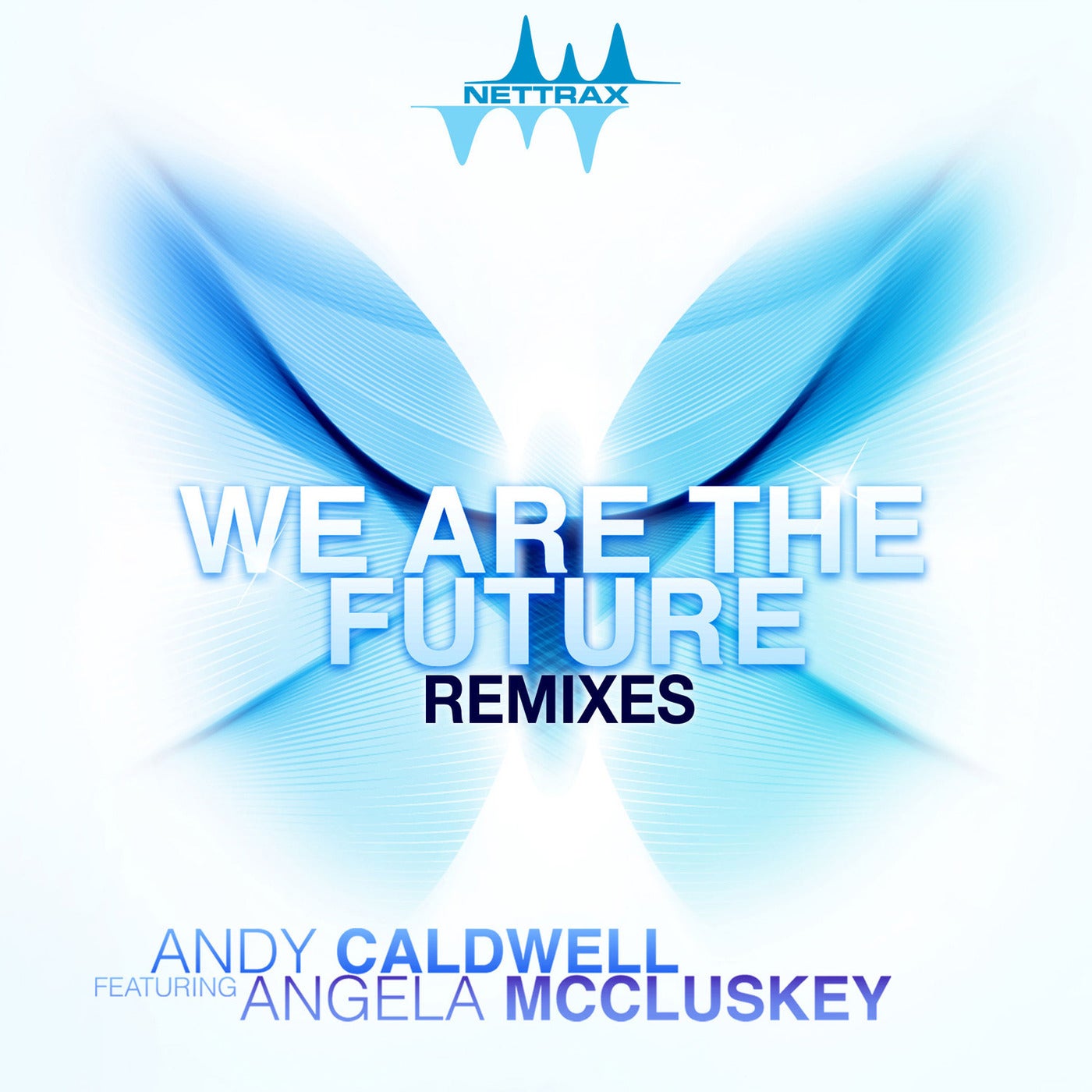 We Are The Future - Remixes