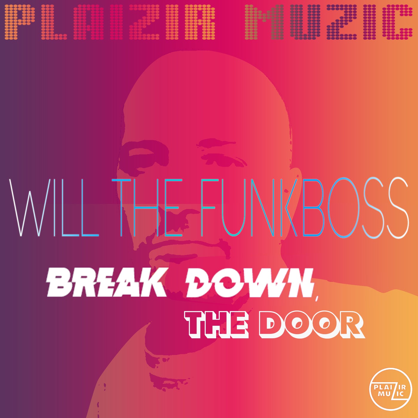 Break Down The Door