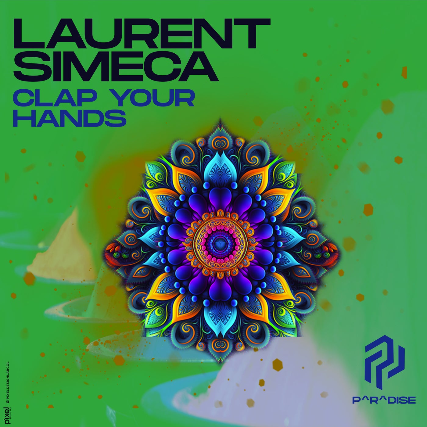 Laurent Simeca –  Clap Your Hands [P^R^DISE]