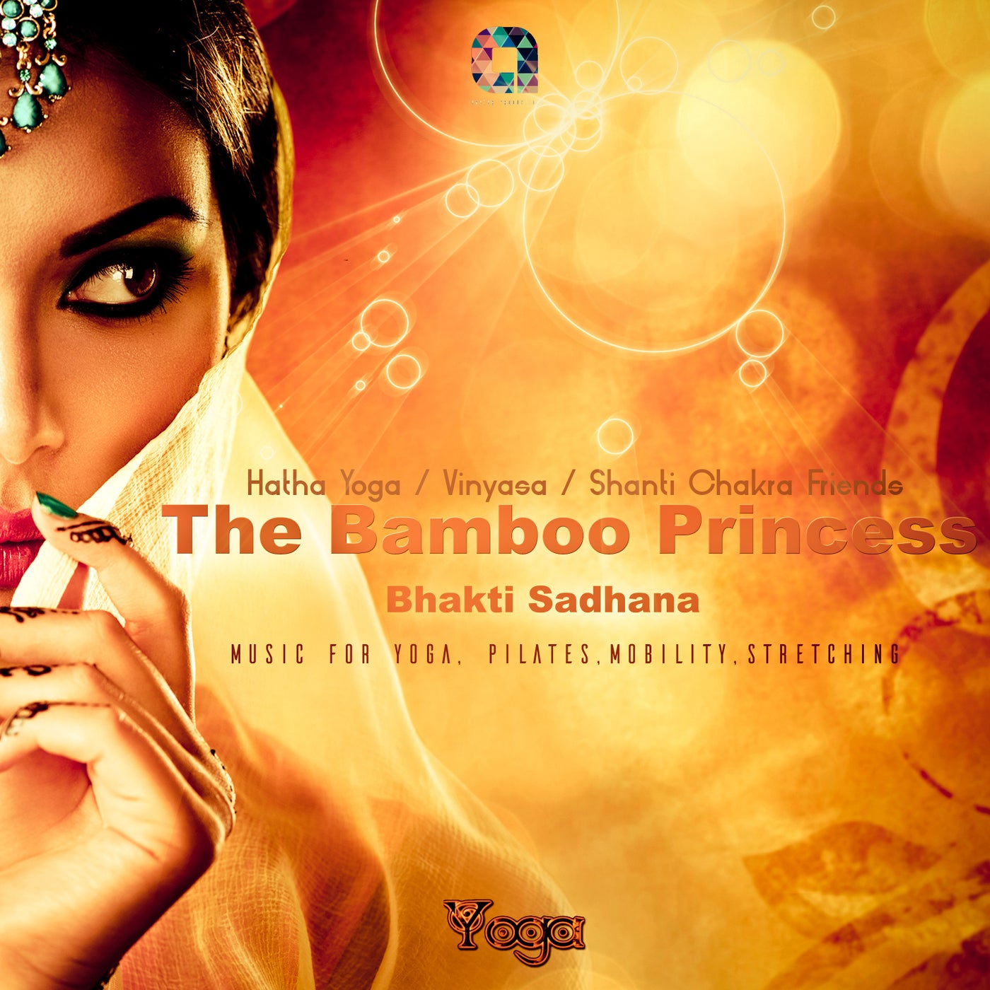 The Bamboo Princess (Bhakti Sadhana) [Music for Yoga, Pilates, Mobility & Stretching]