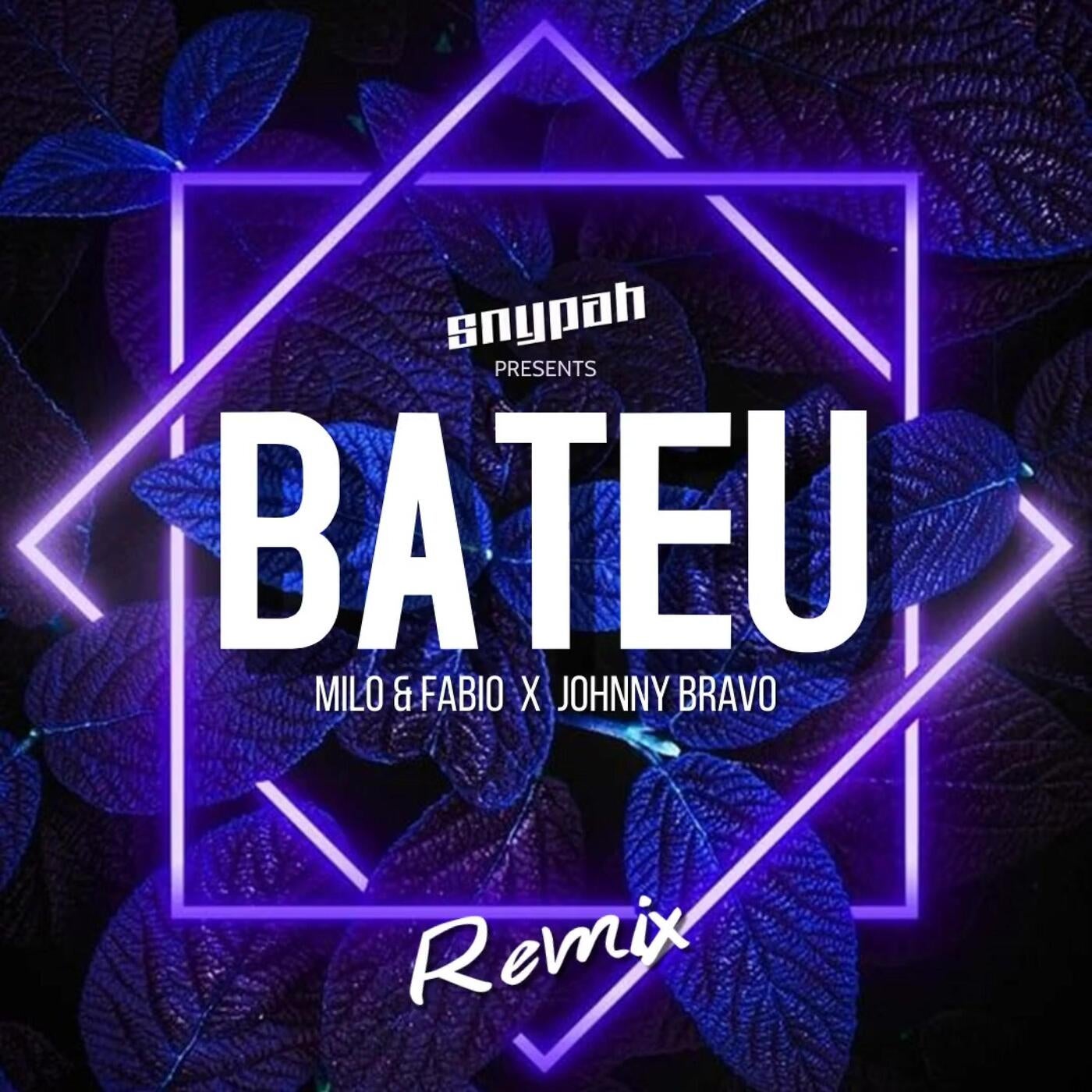 Bateu (feat. Milo & Fabio & Johnny Bravo) [Remix]