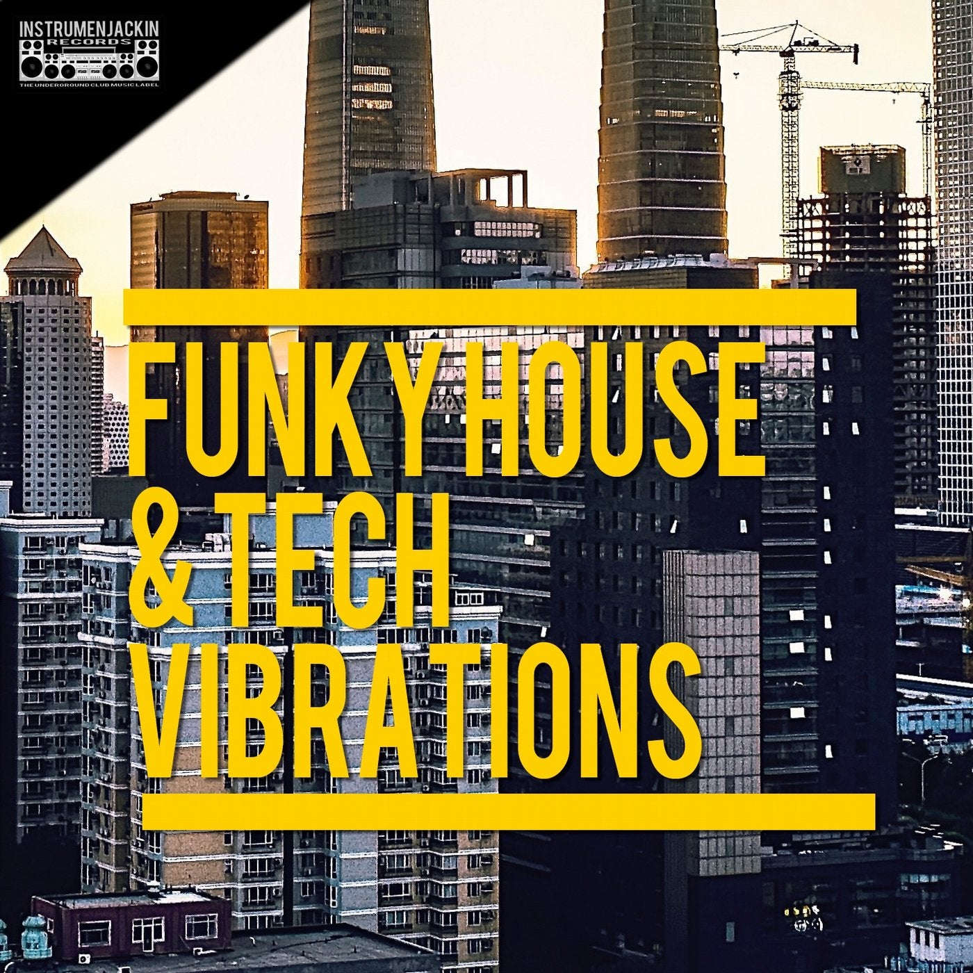 Funky House & Tech Vibrations