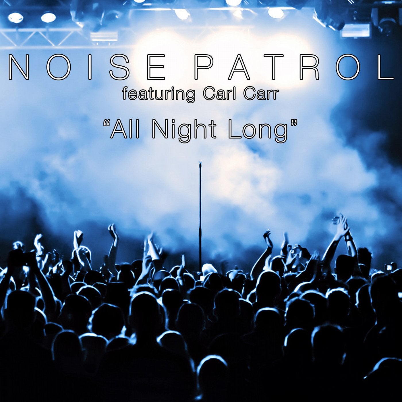 All Night Long (feat. Carl Carr)