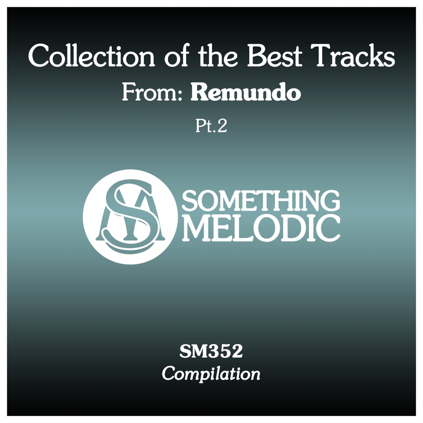 Collection of the Best Tracks From: Remundo, Pt. 2