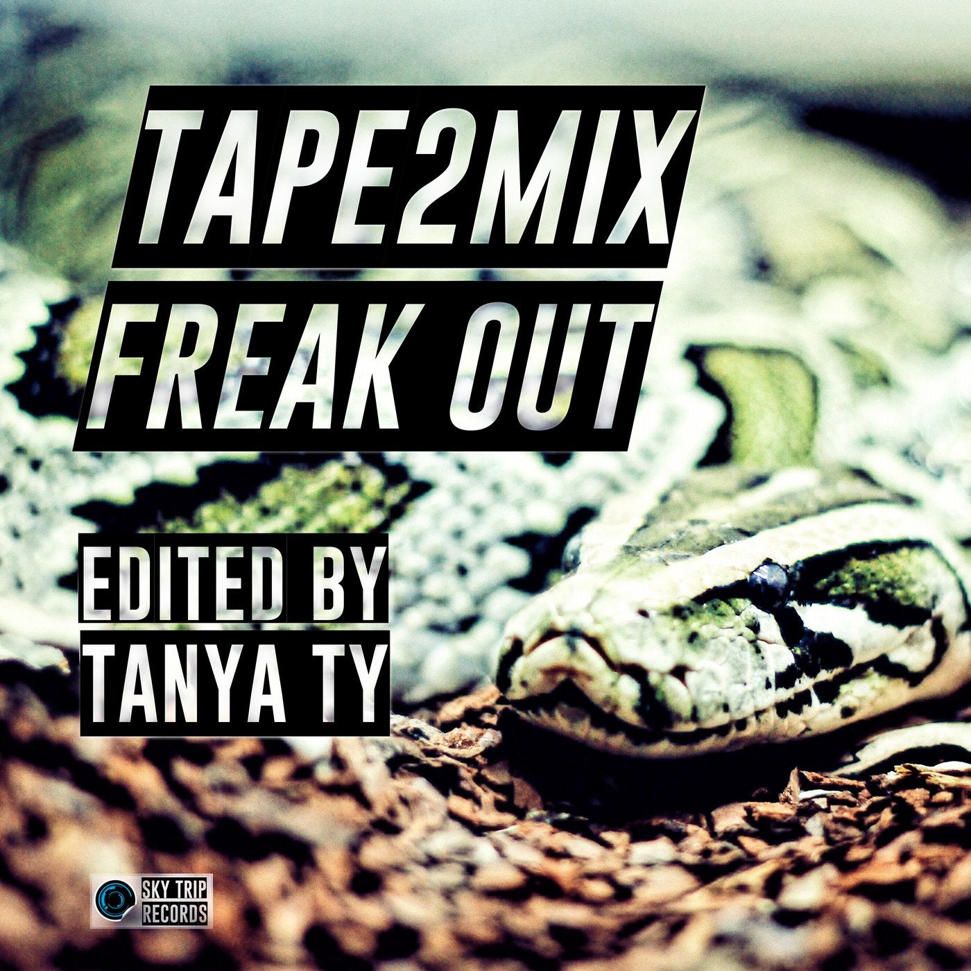 Freak Out(Tanya TY Edit)