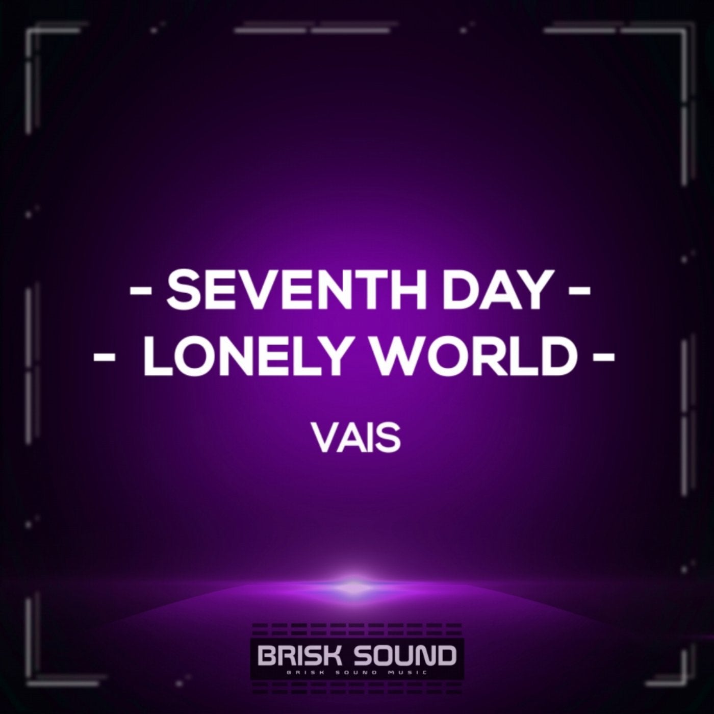 Seventh Day / Lonely World