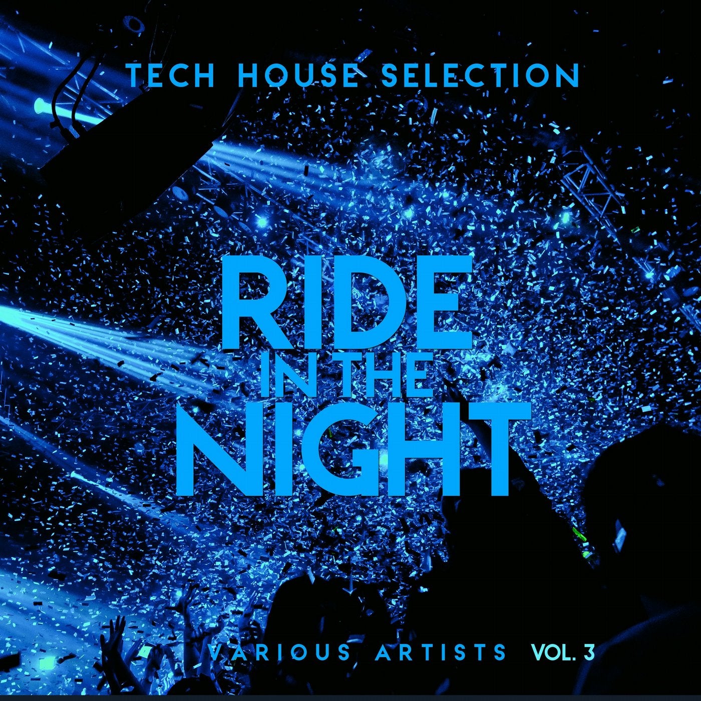 Ride in the Night (Tech House Selection), Vol. 3