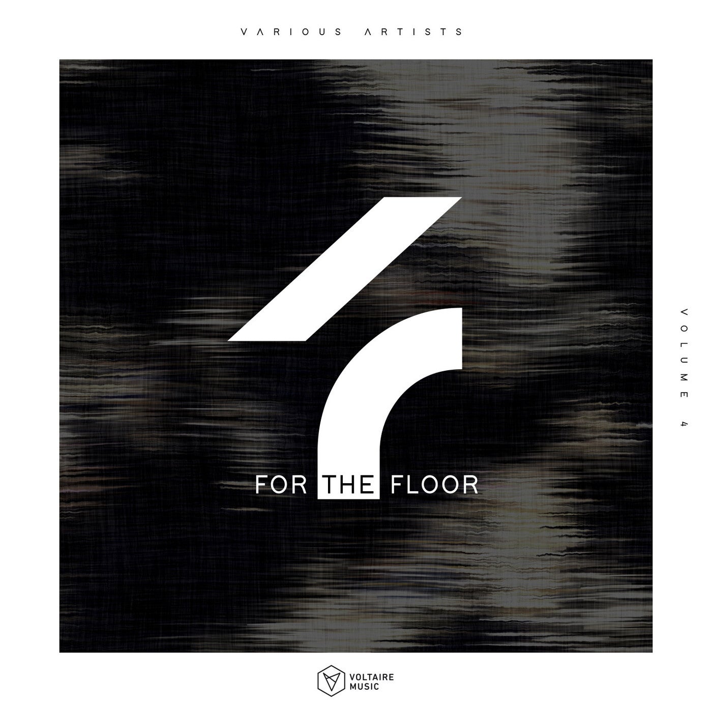 Voltaire Music pres. 4 For The Floor Vol. 4