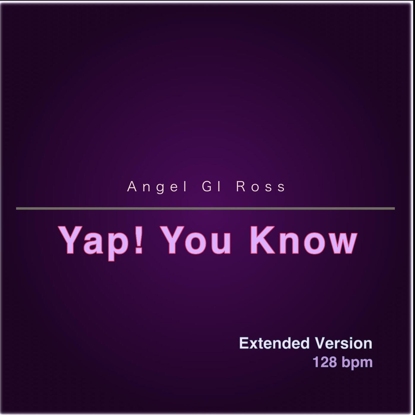 Yap! You Know (Extended Version)