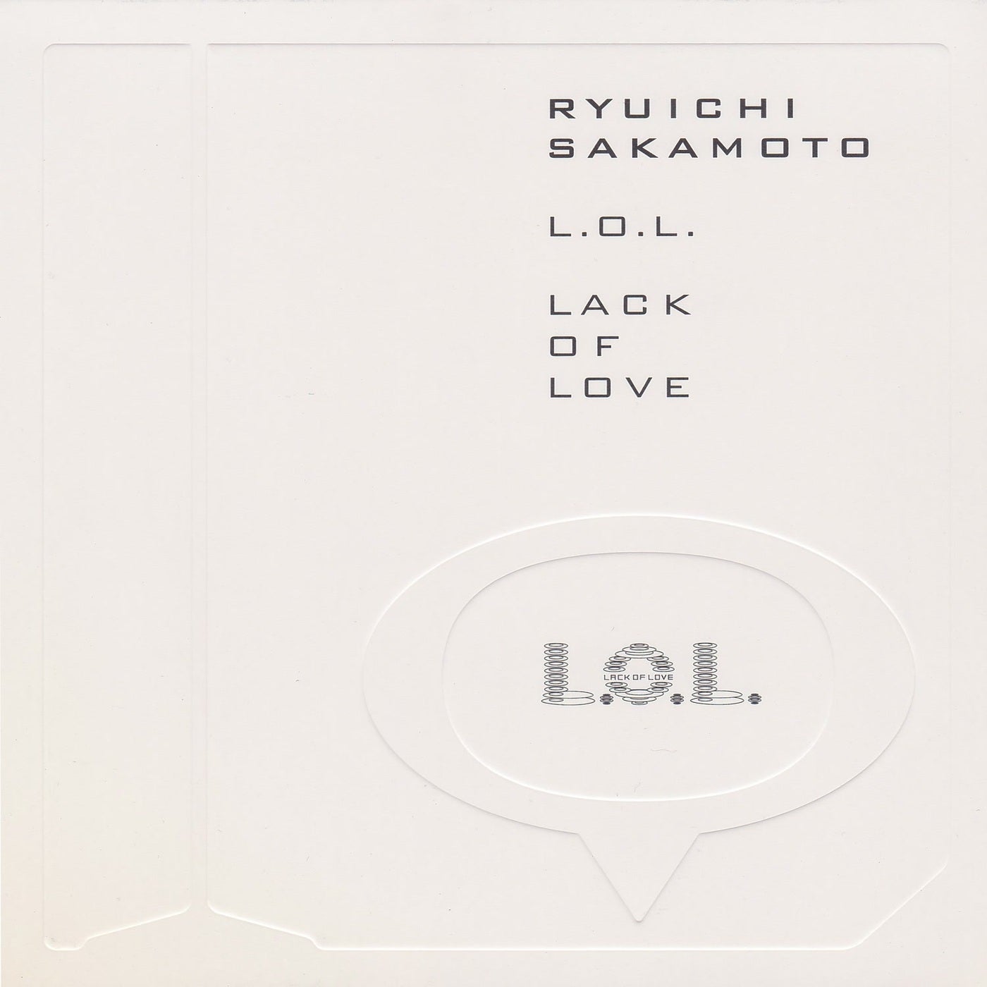 Cover art for L.O.L. (Lack Of Love)