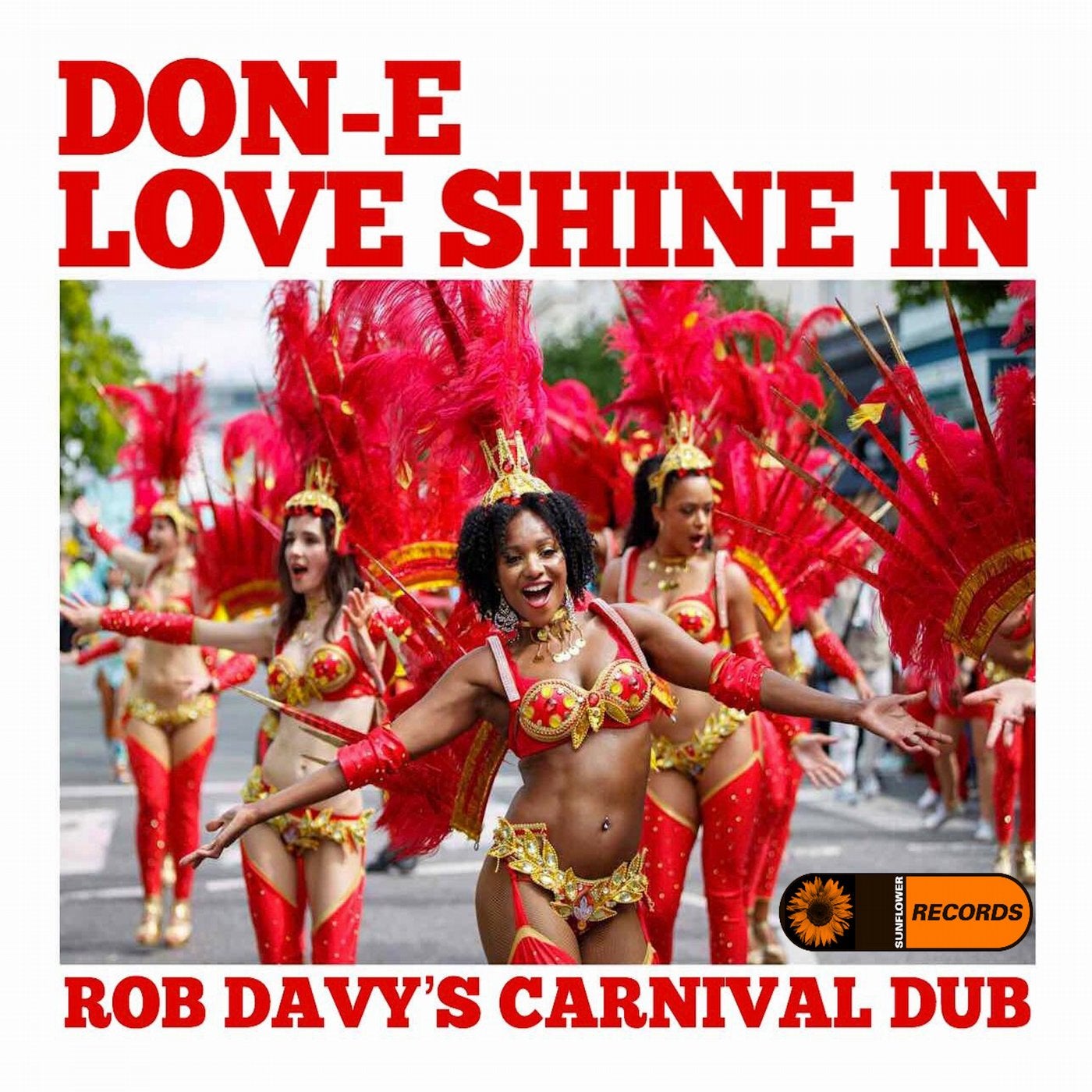 Love Shine In (Rob Davy's Carnival Dub)