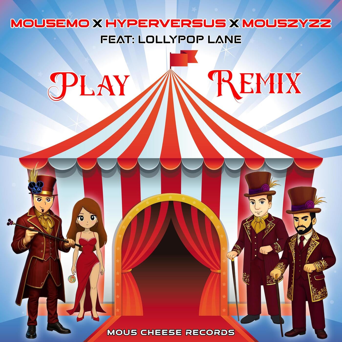 Play Remix (feat. Lollypop Lane) [Mou5EmO, Hyperversus, Mou5ZyZZ Remix]