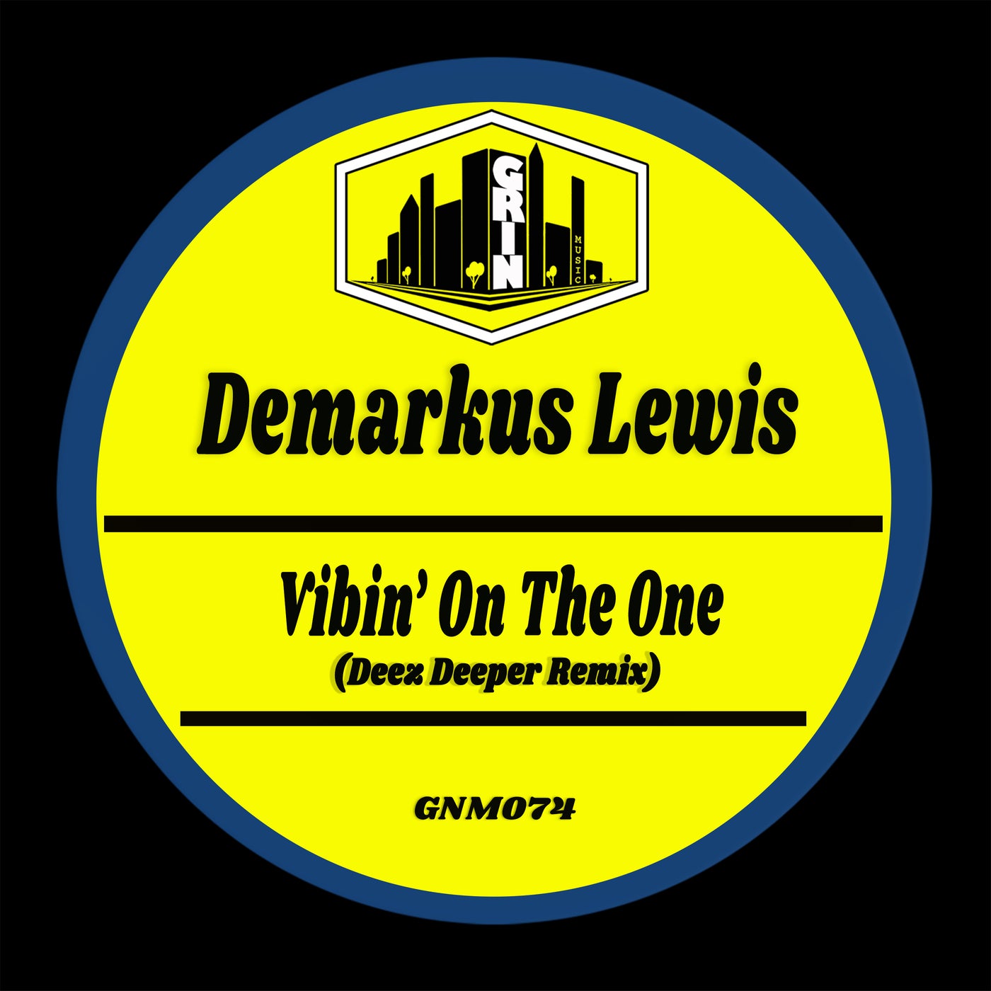Demarkus Lewis - Vibin' on the One [Grin Music]