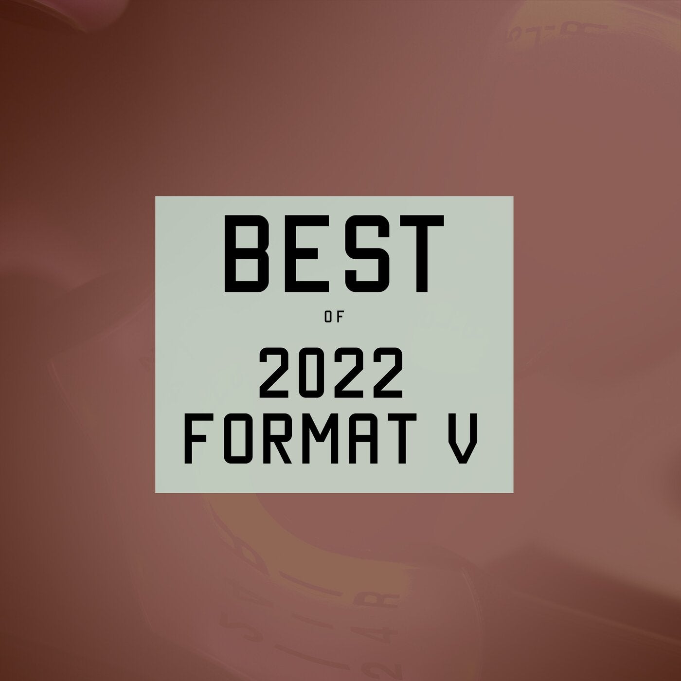 Best Of 2022 Format V