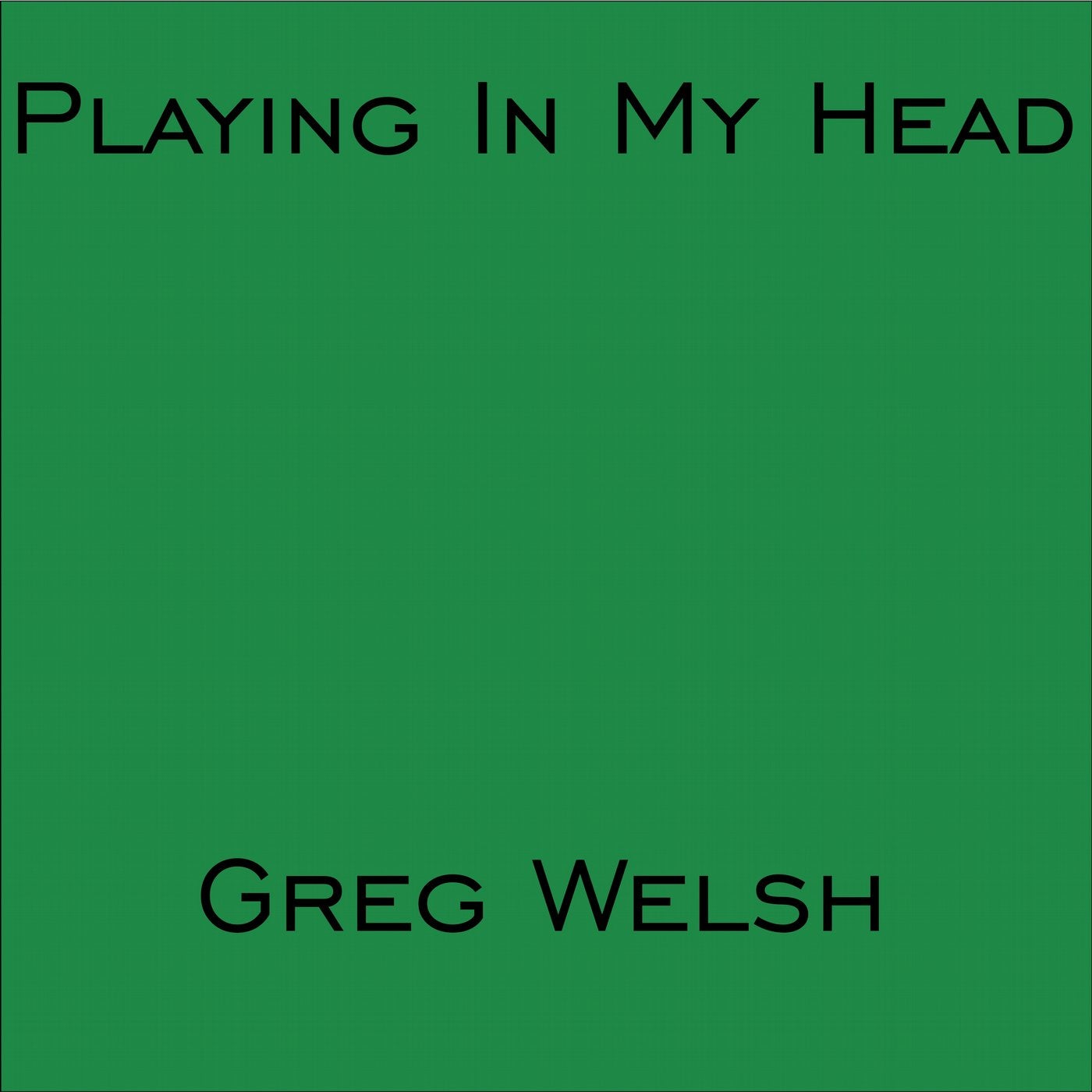 Playing in My Head
