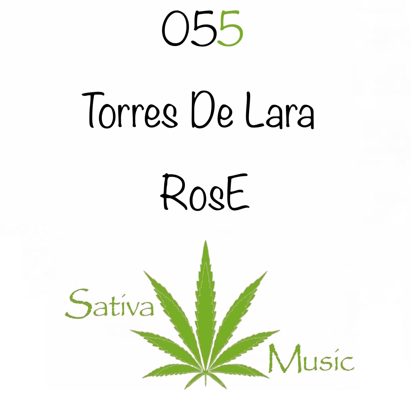 Torres De Lara - RosE [Sativa Music] | Music & Downloads on Beatport