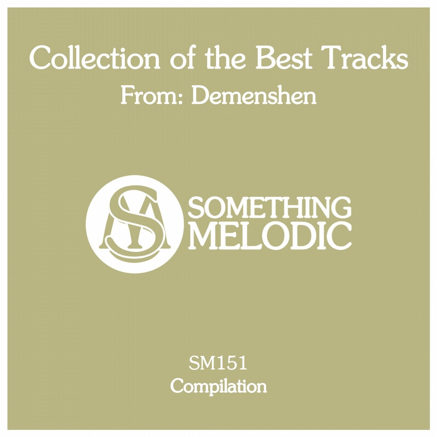 Collection of the Best Tracks From: Demenshen