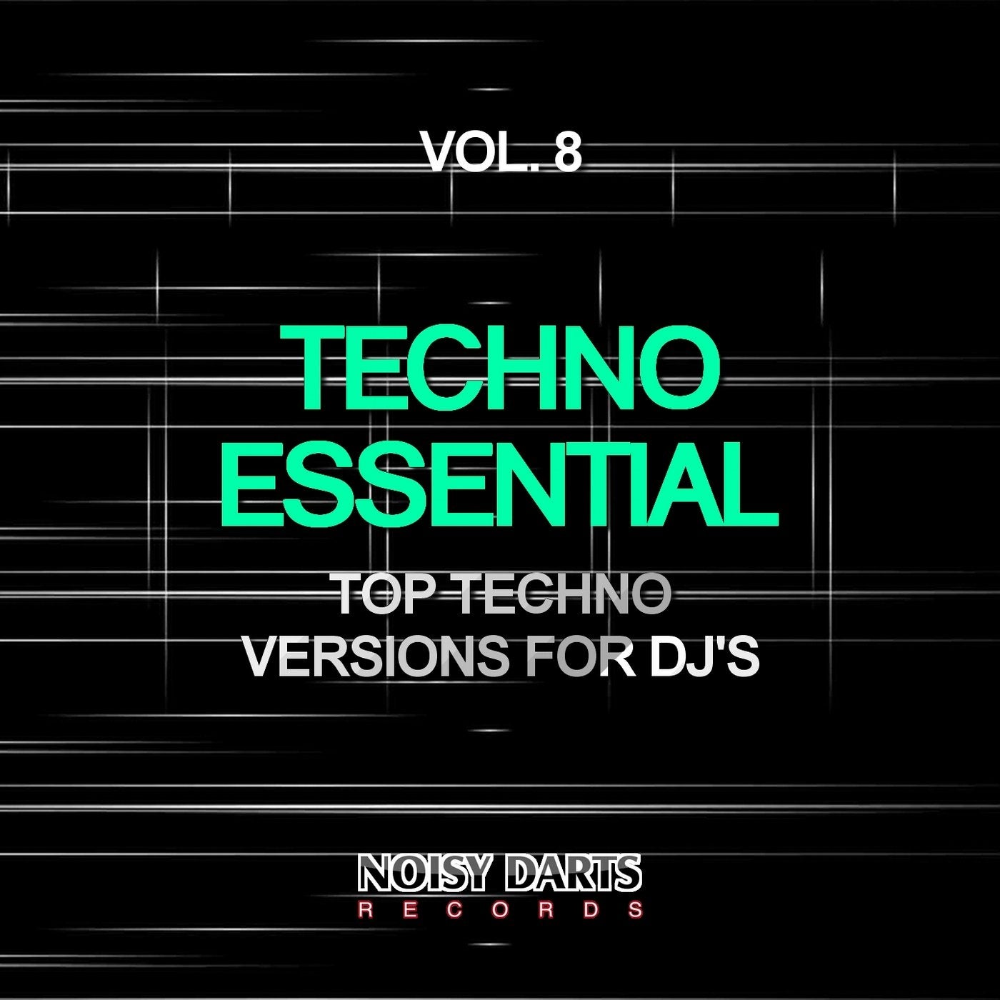 Techno Essential, Vol. 8 (Top Techno Versions for DJ's)
