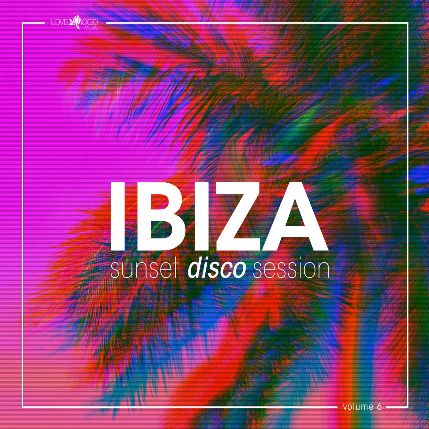 Ibiza Sunset Disco Session Vol. 6