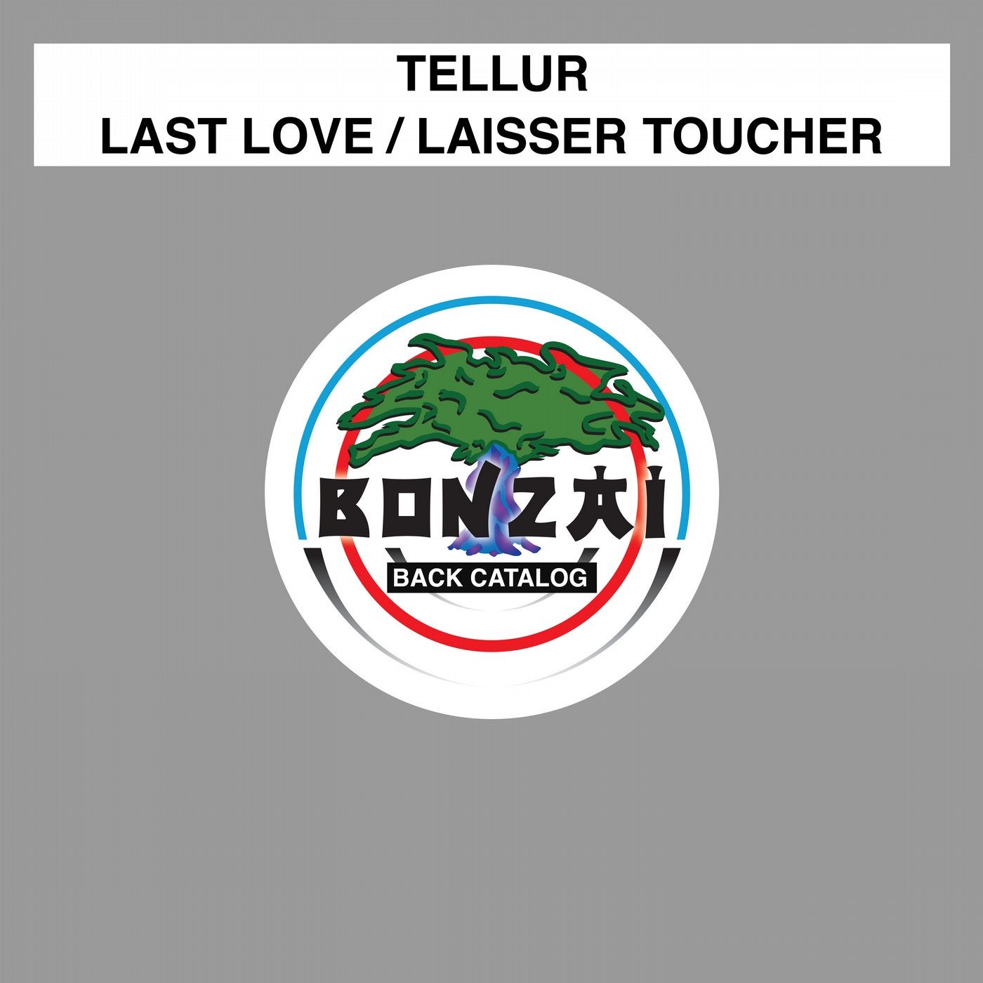 Last Love / Laisser Toucher