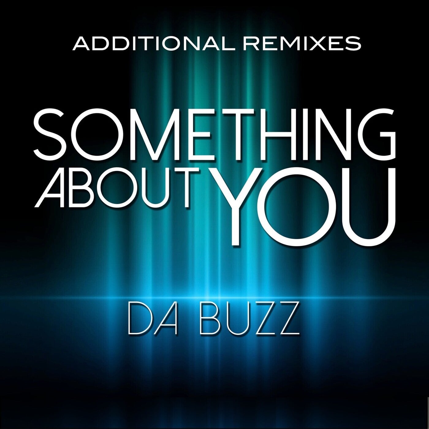 Something About You - Additional Remixes
